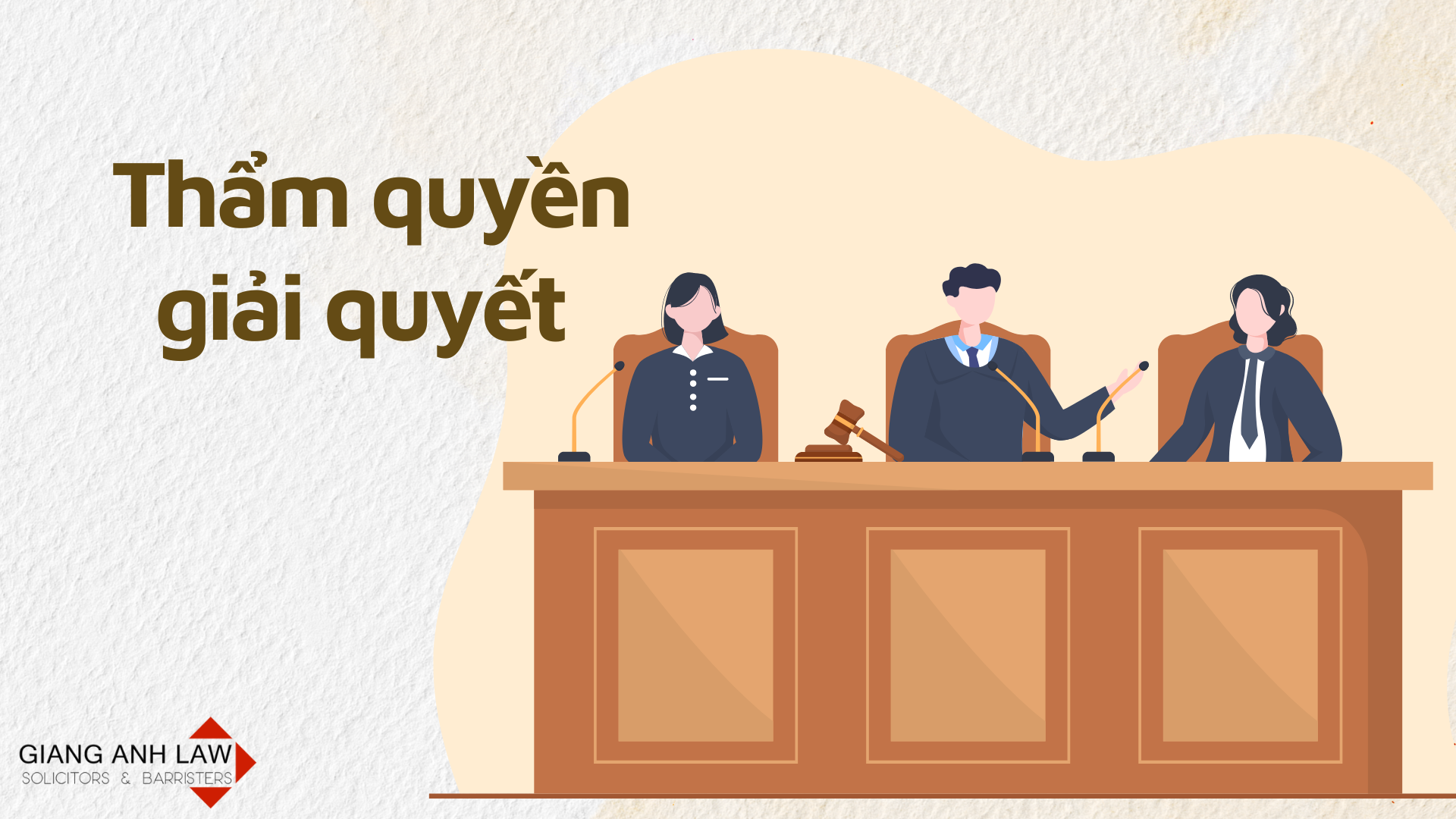 Thẩm quyền giải quyết vụ án không có yếu tố nước ngoài - Luật Giang Anh